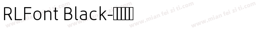 RLFont Black字体转换